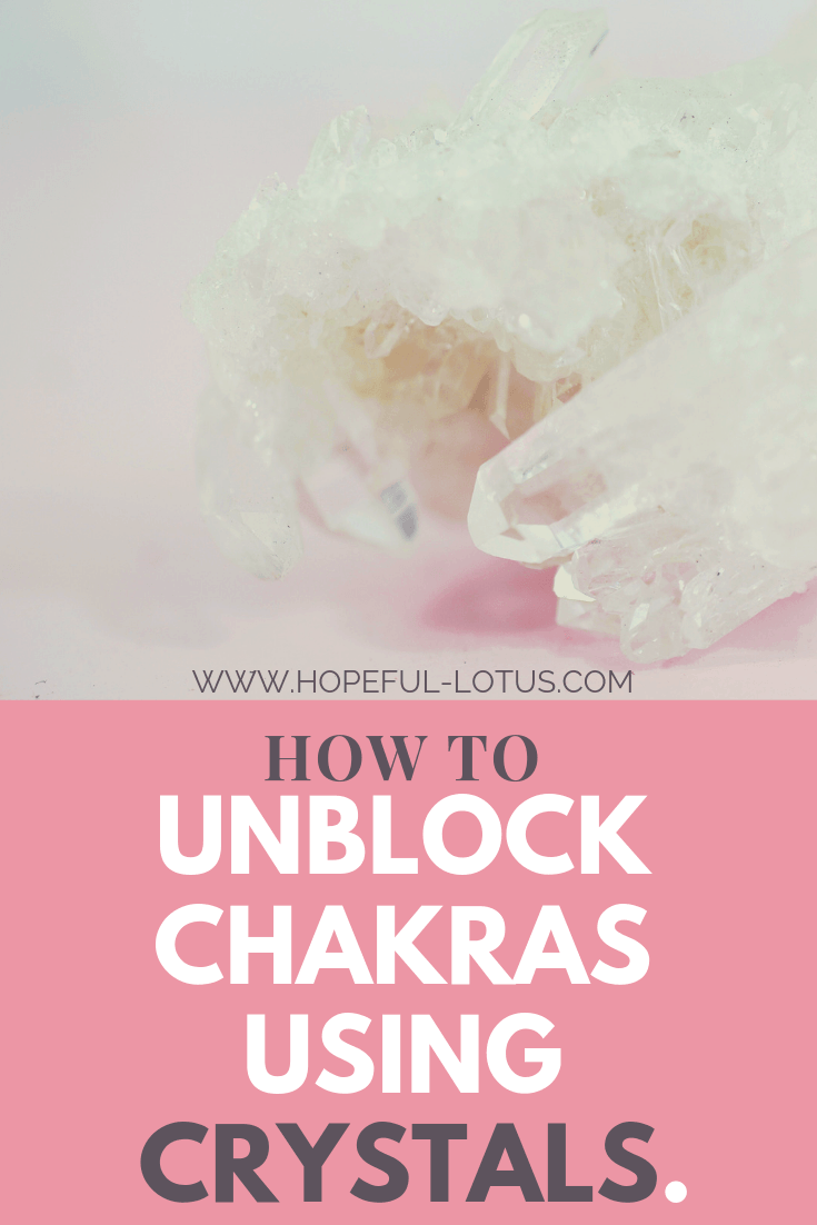How to Unblock Chakras with Crystals Through the Phases