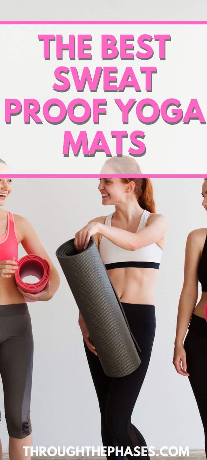 The Top 10 Best Yoga Mats for Sweaty 