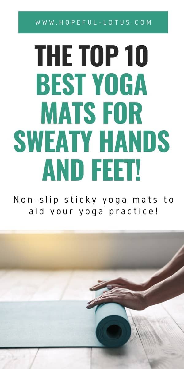 The Top 10 Best Yoga Mats for Sweaty Hands and Feet Through the Phases