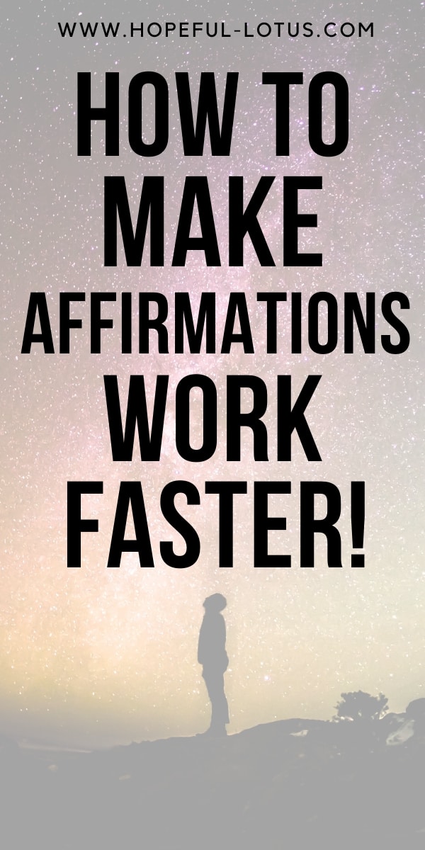 How to Make Affirmations Work Faster (Any Desire!) 5 how to make affirmations work faster