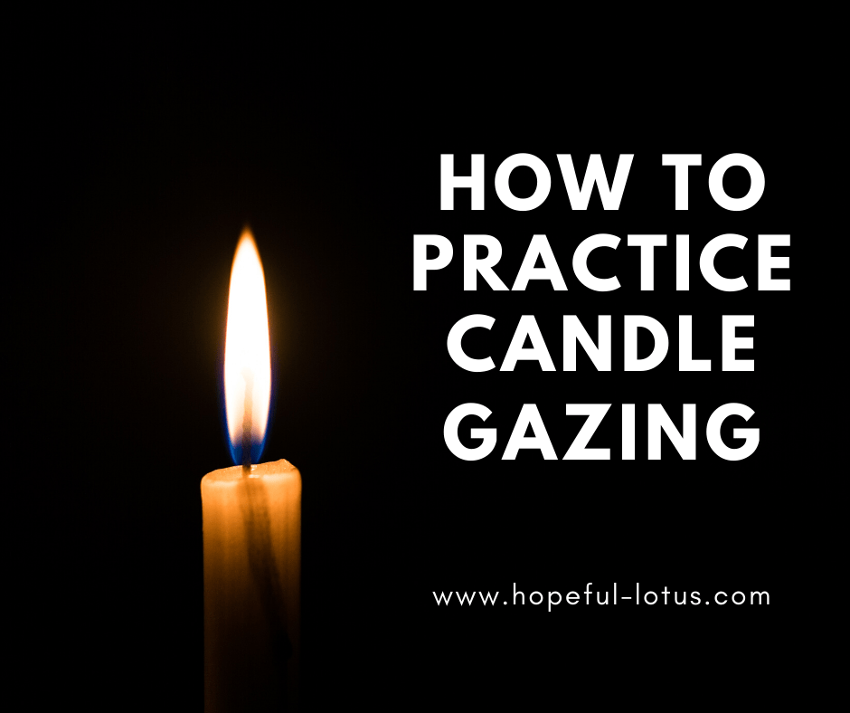 How to do a Powerful Candle Gazing Meditation in 6 Steps Through the