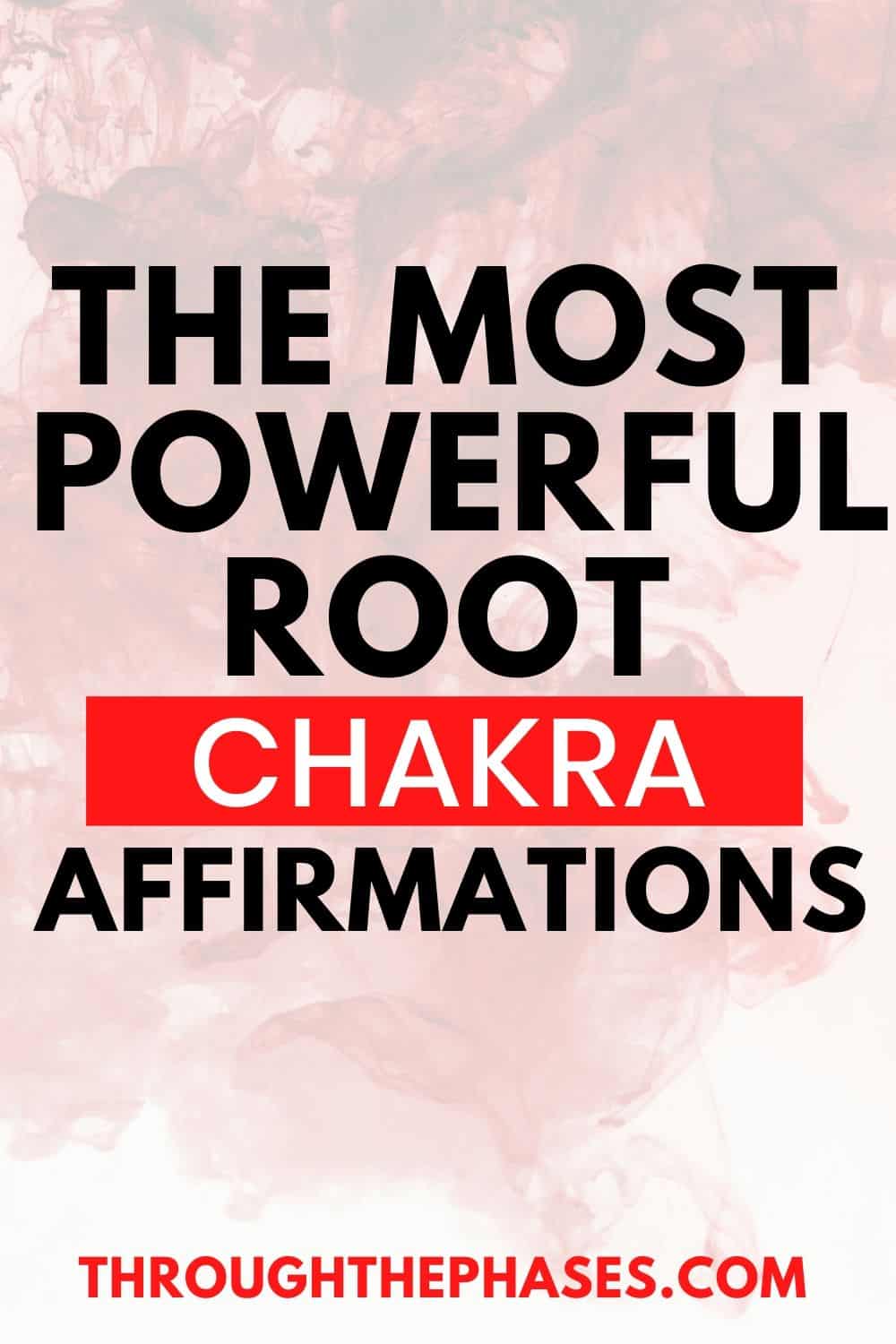 powerful root chakra affirmations