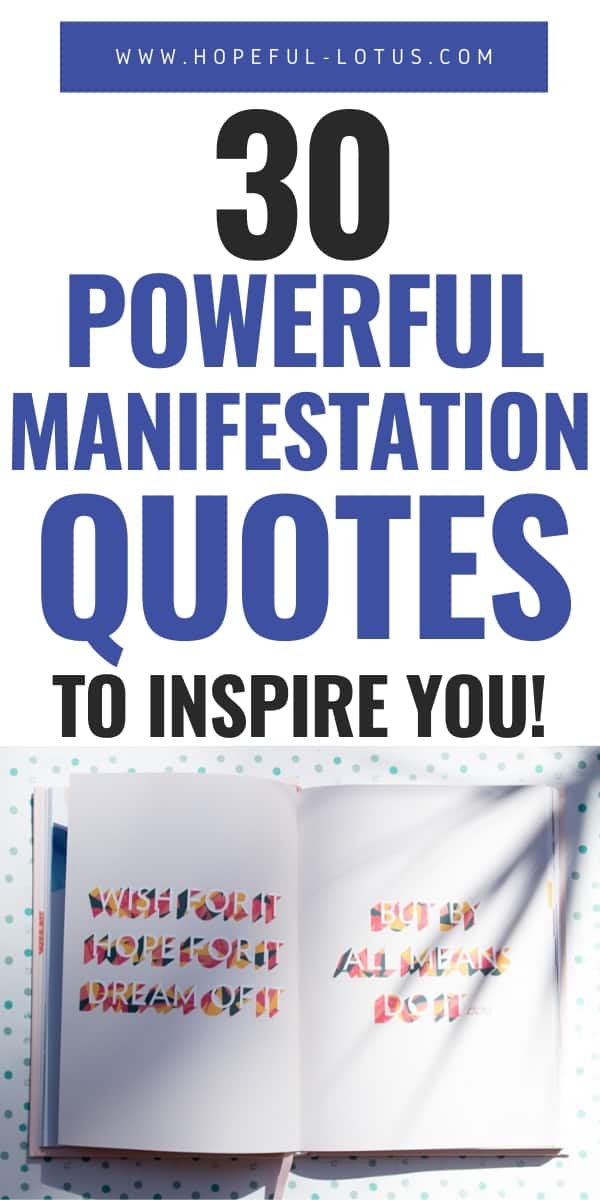 30 Powerful Manifestation Quotes to Inspire You 3 powerful manifestation quotes to inspire you