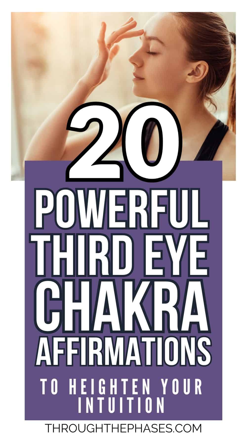 20 Powerful Third Eye Affirmations to Heighten Your Intuition 3 20 powerful third eye chakra affirmations to heighten your intuition