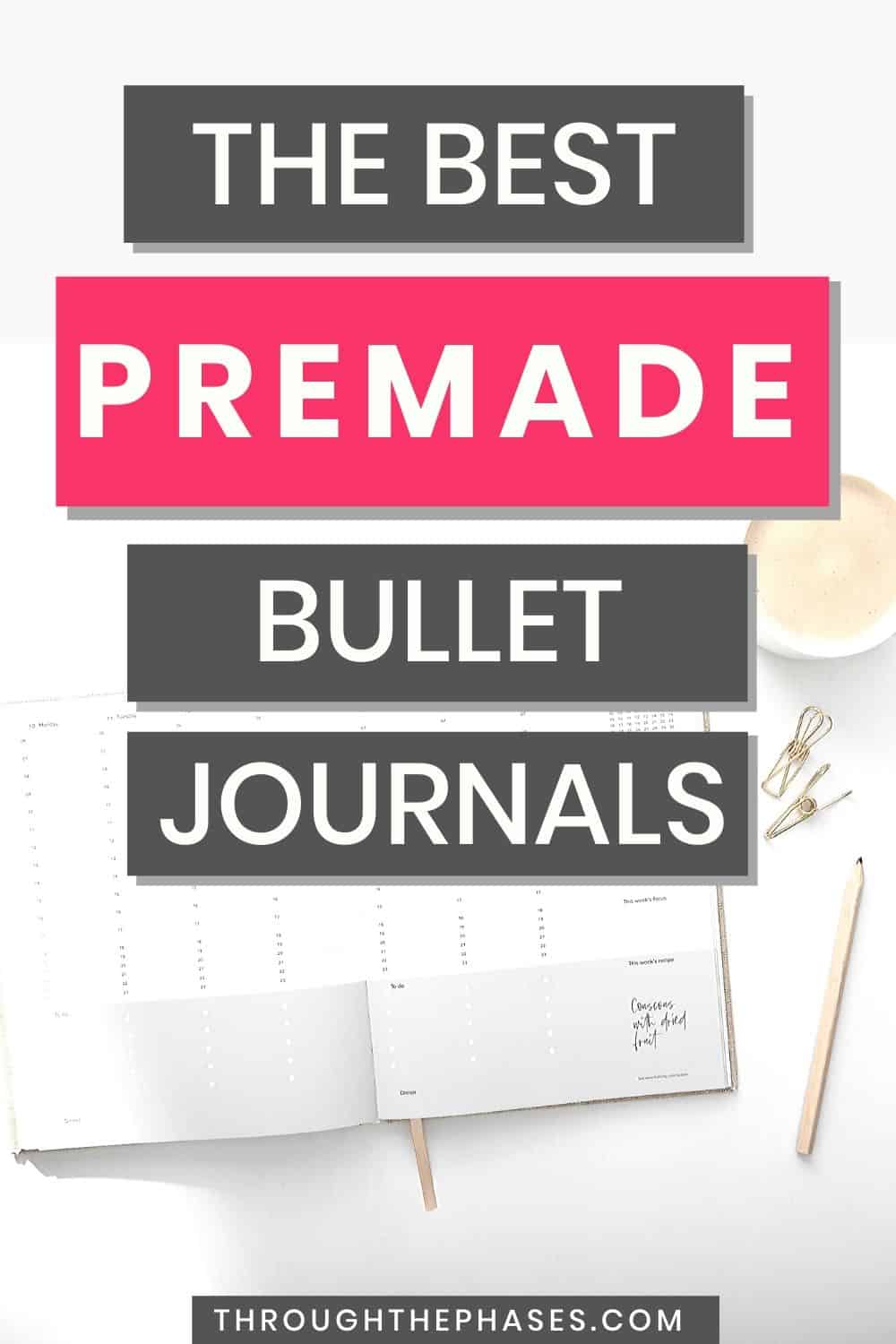 The 5 Best Premade Bullet Journals to Save You Time Through the Phases