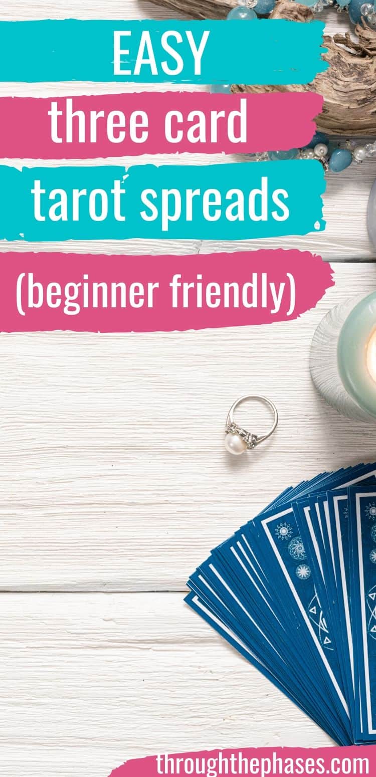 15 Easy Three Card Tarot Spreads for Beginners Through the Phases
