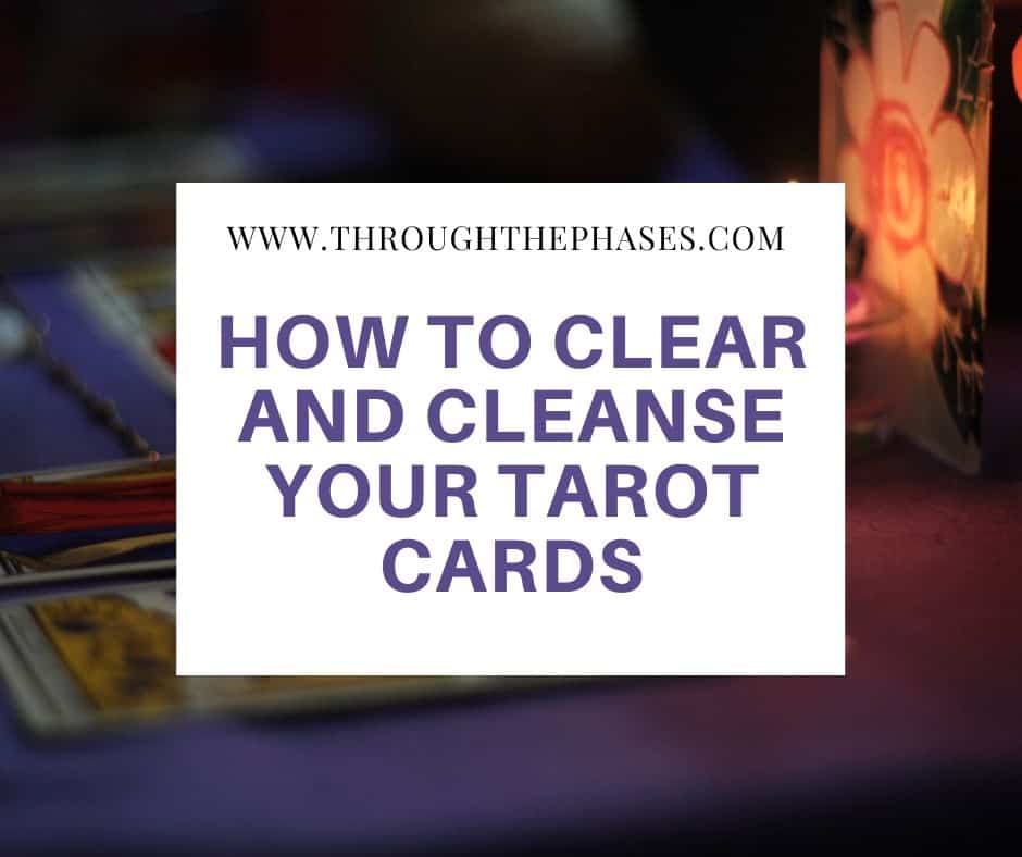 How to Cleanse Tarot Cards 8 Ways to Clear Your Deck