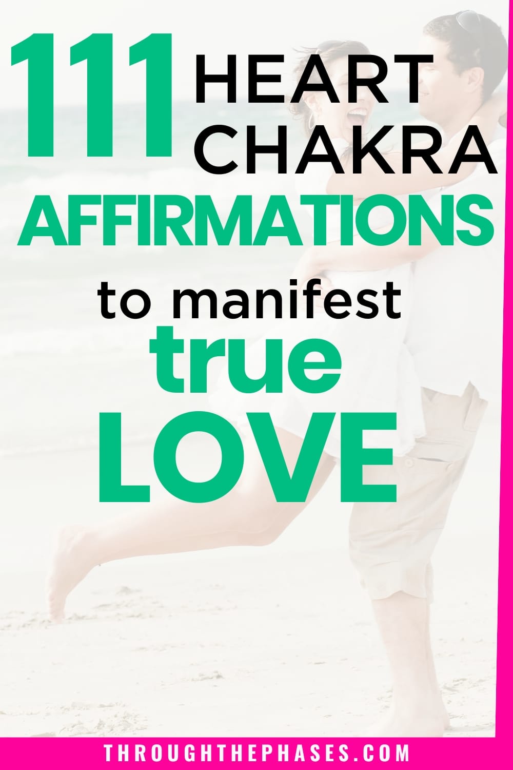 111 heart chakra affirmations to manifest true love