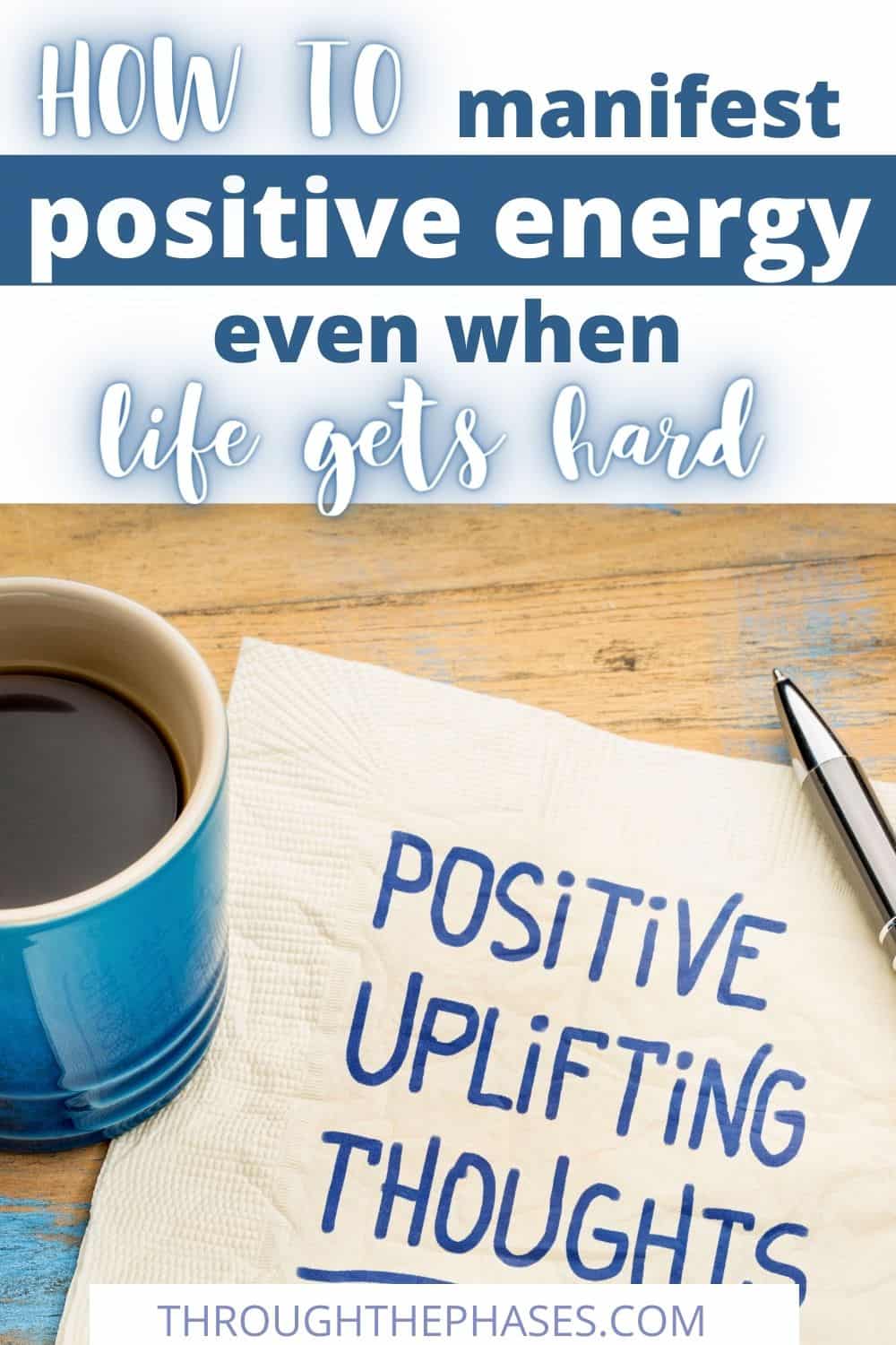 rituals to manifest positivity how do you manifest positivity?