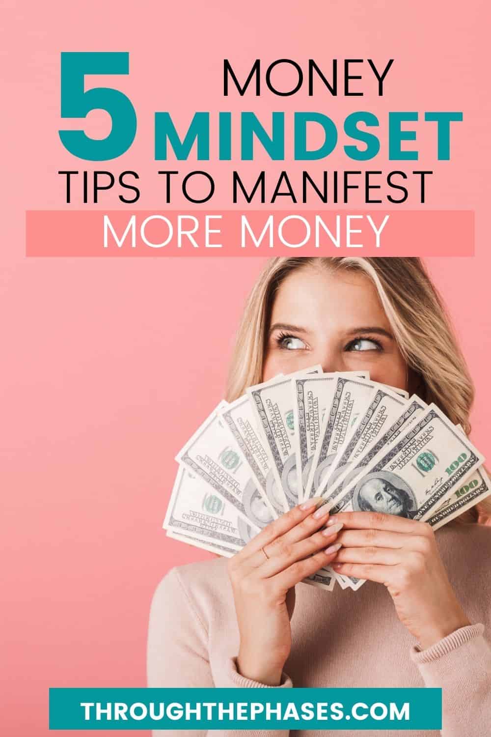 5 money mindset tips to manifest more money