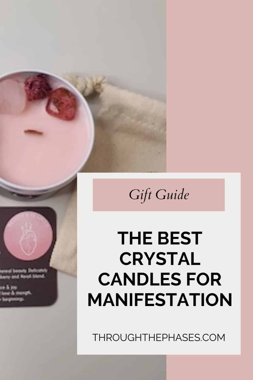 The 11 Best Crystal Candles for Manifestation in 2024