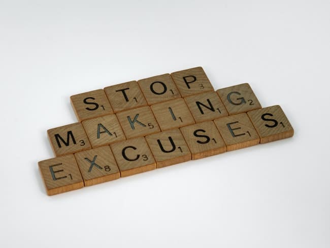 how to make affirmations work faster commitment stop making excuses sign