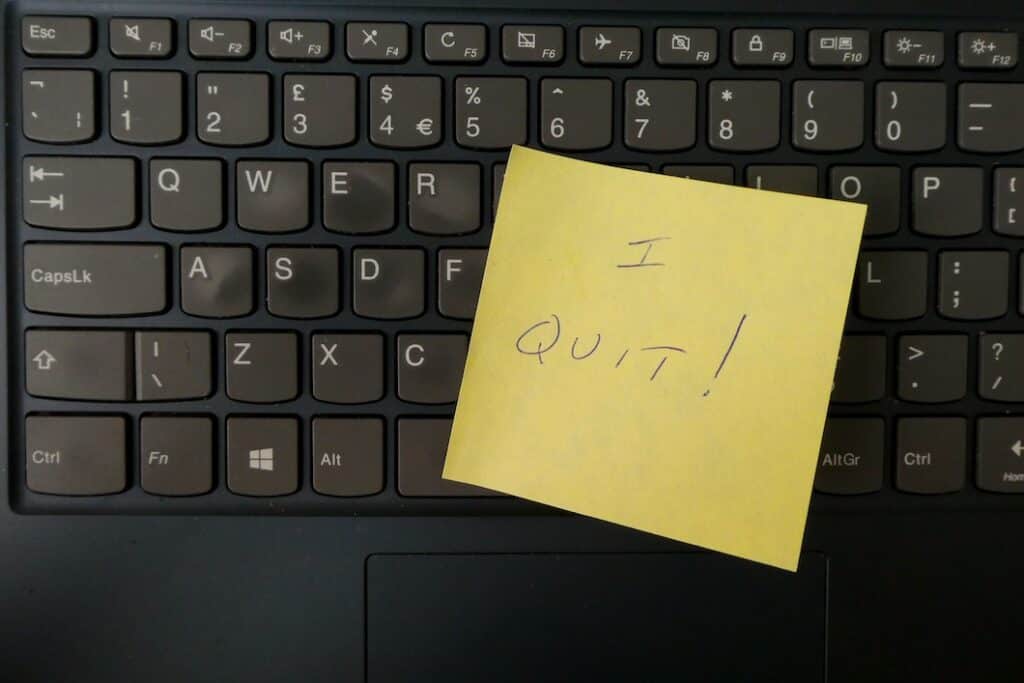 Manifesting a New Job or Career Change in 7 Easy Steps 7 sticky note on laptop which reads "I quit!"