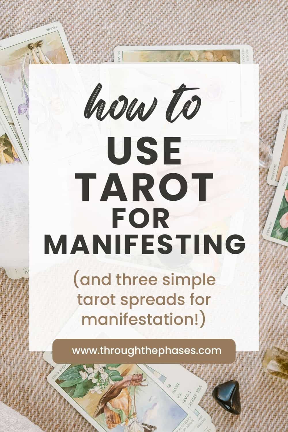 how to use tarot for manifesting (and three simple tarot spreads for manifestation!)