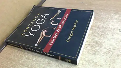 The 10 Best Ashtanga Yoga Books for Your Home Practice in 2024 5 Ashtanga Yoga: Practice and Philosophy by Gregor Maehle