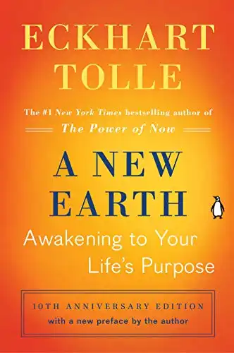 2. A New Earth: Awakening to Your Life's Purpose - Eckhart Tolle