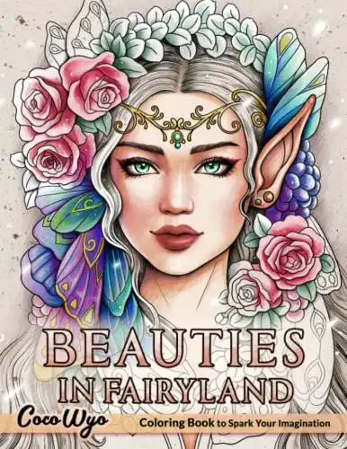 Beauties in Fairyland Coloring Book: Coloring Book for Women