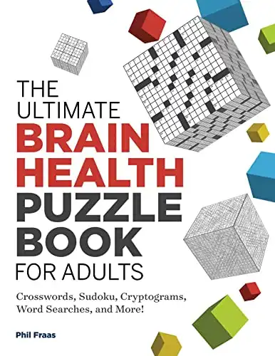 The Ultimate Brain Health Puzzle Book for Adults: Crosswords, Sudoku, Cryptograms, Word Searches, and More!