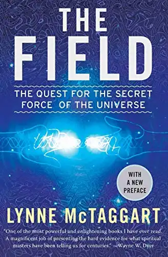 38. The Field - Lynne McTaggart