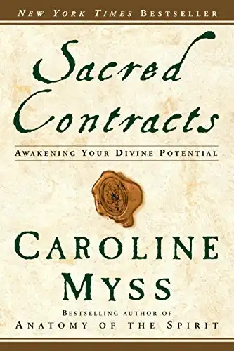 28. Sacred Contracts: Awakening Your Divine Potential - Caroline Myss