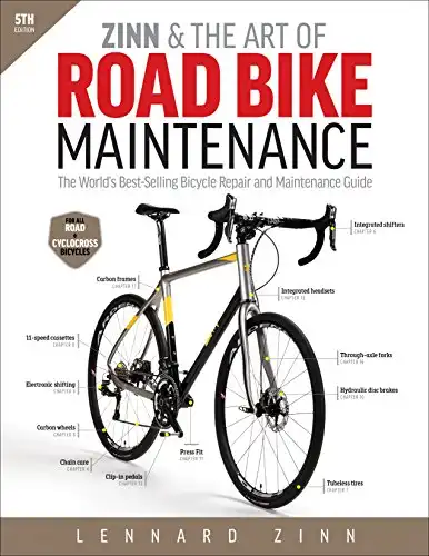 Zinn and the Art of Road Bike Maintenance: The World's Best-Selling Bicycle Repair and Maintenance Guide