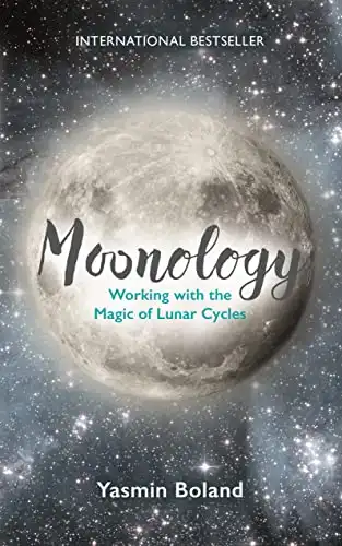 23. Moonology: Working with the Magic of Lunar Cycles - Yasmin Boland