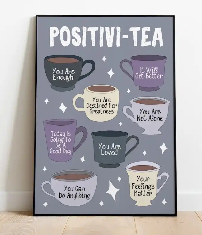 Motivational Positivitea Print by Through the Phases