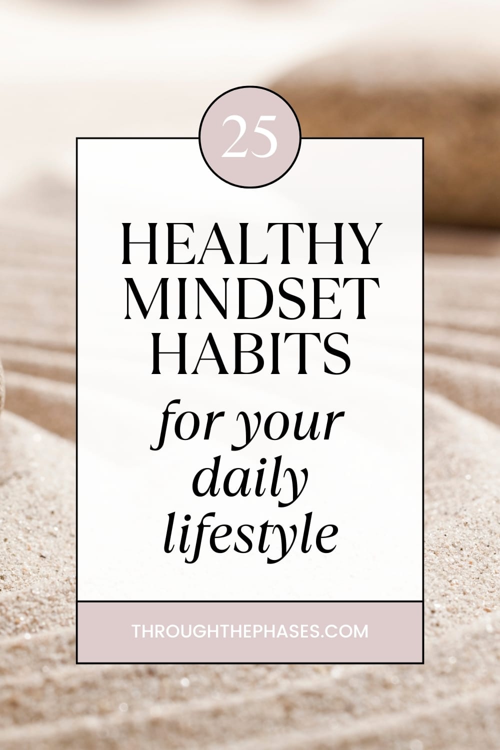 25 healthy mindset habits for your daily lifestyle