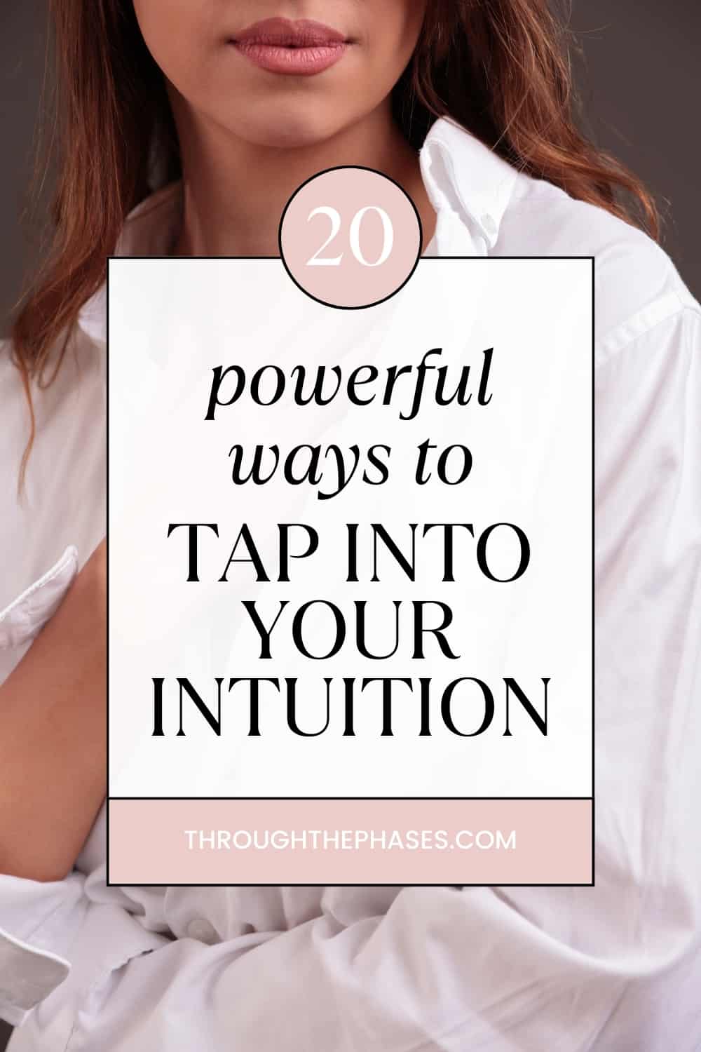 20 powerful ways to tap into your intuition